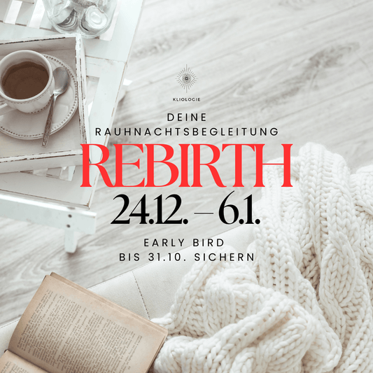 🌙 REBIRTH 2026 - deine Rauhnachtsbegleitung - KLIOlogie