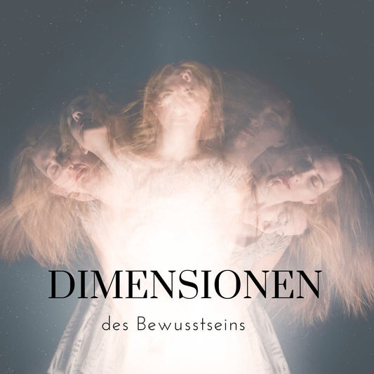 3D, 4D & 5D Dimensionen verständlich erklärt: Manifestation - KLIOlogie - Elisabeth Morri