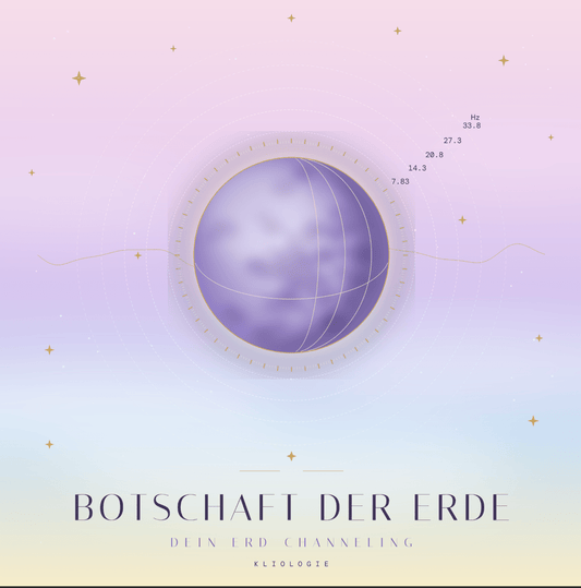 Botschaft der Erde – dein persönliches Erd-Channeling - KLIOlogie - Elisabeth Morri