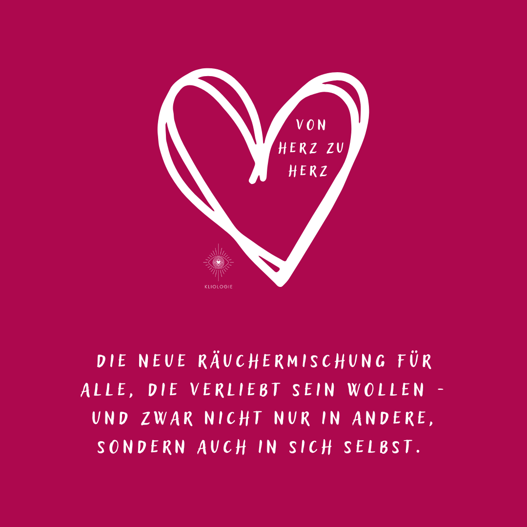 Von Herz zu Herz Räuchermischung - KLIOlogie